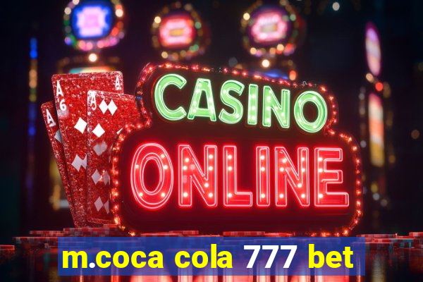 m.coca cola 777 bet